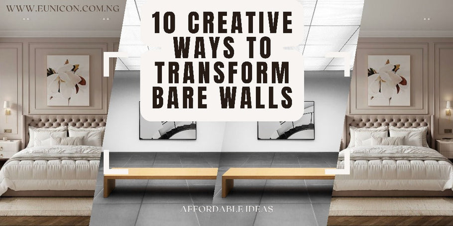 10 Creative Ways to Transform Your Bare Walls on a Budget