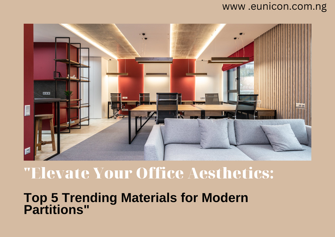 "Elevate Your Office Aesthetics: Top 5 Trending Materials for Modern Partitions"
